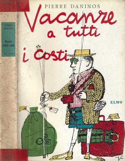 Vacanze a tutti i costi - Pierre Daninos - copertina