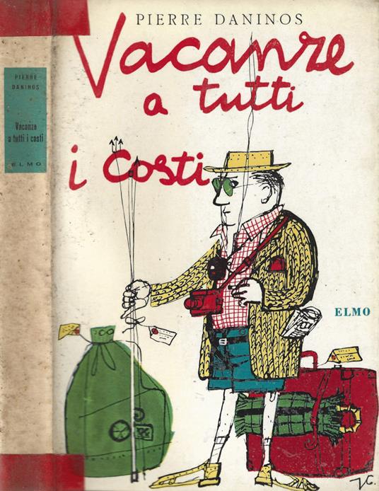 Vacanze a tutti i costi - Pierre Daninos - copertina