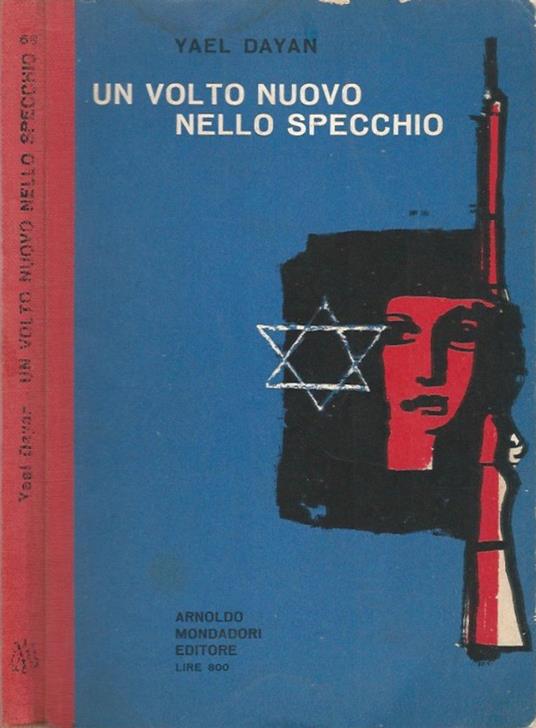 Un volto nuovo nello specchio - Yael Dayan - copertina