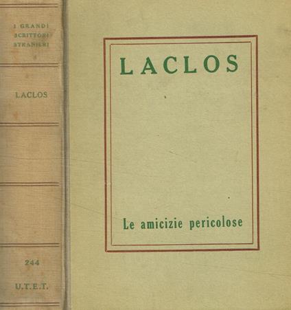 Le amicizie pericolose - Pierre Choderlos de Laclos - copertina