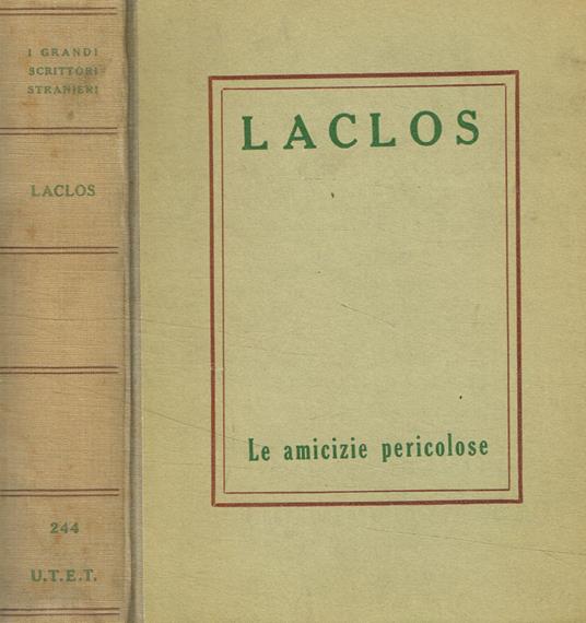 Le amicizie pericolose - Pierre Choderlos de Laclos - copertina