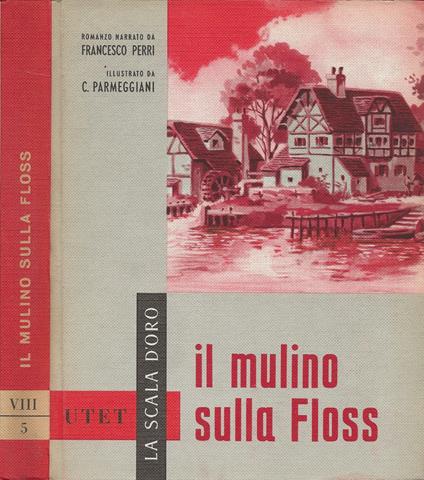 Il mulino sulla Floss - George Eliot - copertina