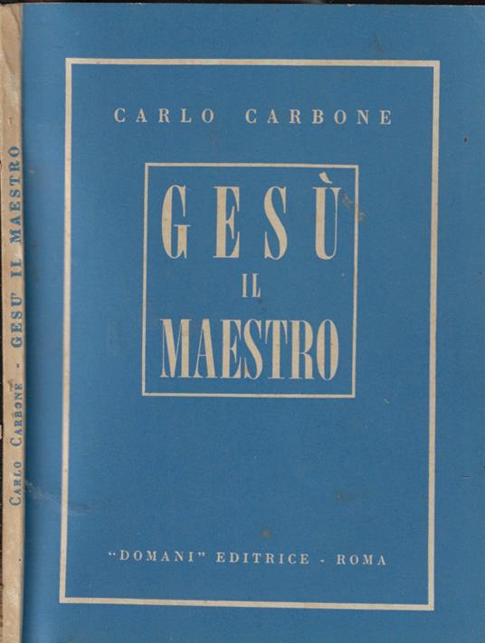 Gesù il maestro - Carlo Carbone - copertina