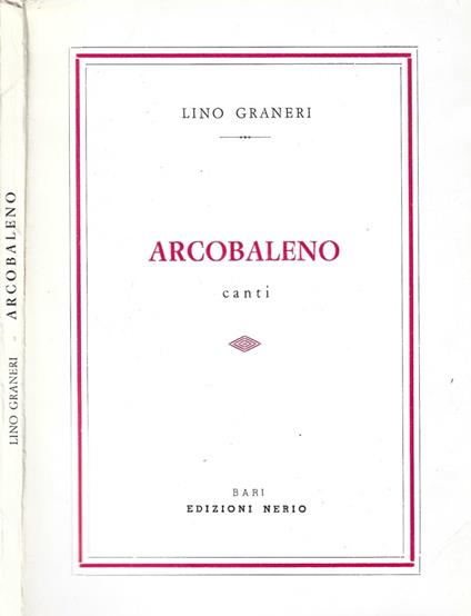 Arcobaleno - Lino Graneri - copertina