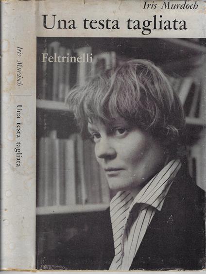 Una testa tagliata - Iris Murdoch - copertina