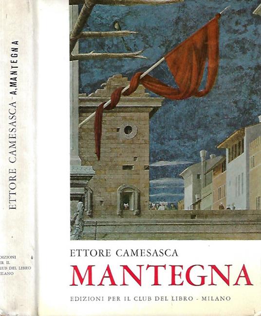 Mantegna - Ettore Camesasca - copertina