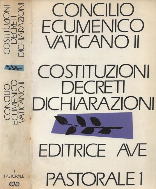 Concilio Ecumenico Vaticano II - Costituzioni, Decreti, Dichiarazioni - copertina
