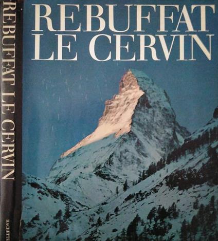 Le Cervin - Gaston Rébuffat - copertina
