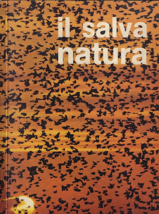 Il salvanatura - Fulco Pratesi - copertina