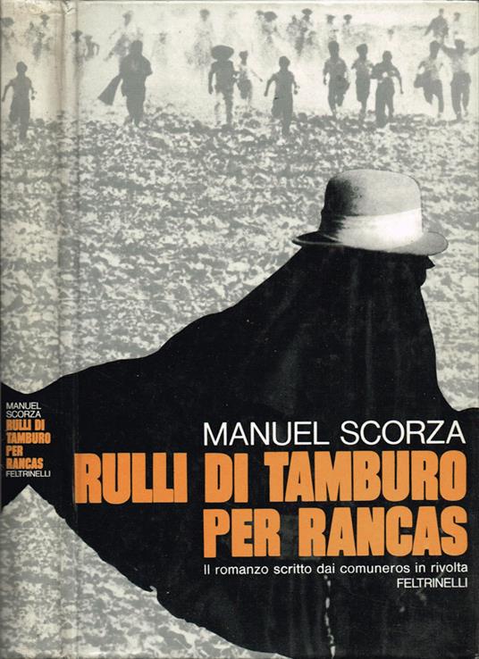 Rulli di tamburo per Rancas - Manuel Scorza - copertina