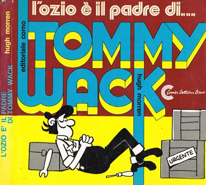 L' ozio è il padre di…Tommy Wack - copertina