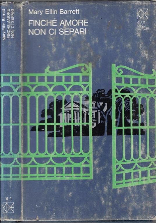 Finché amore non ci separi - Mary Ellin Barret - copertina