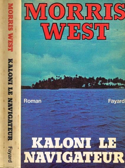 Kaloni le navigateur - Morris West - copertina