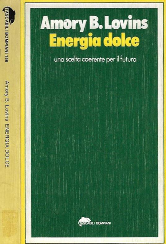 Energia dolce - Amory B. Lovins - copertina