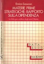 Materie prime strategiche. Rapporto sulla dipendenza