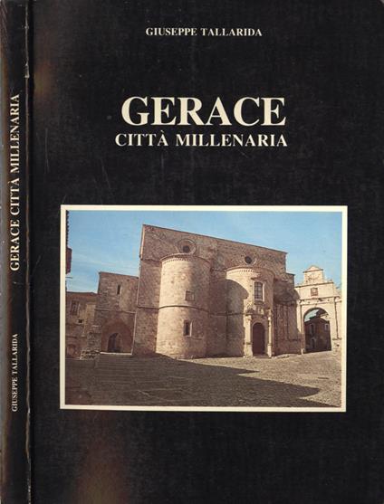 Gerace città millenaria - Giuseppe Tallia - copertina