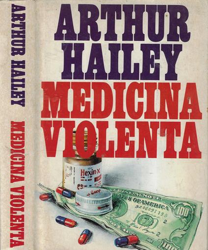 Medicina violenta - Arthur Hailey - copertina