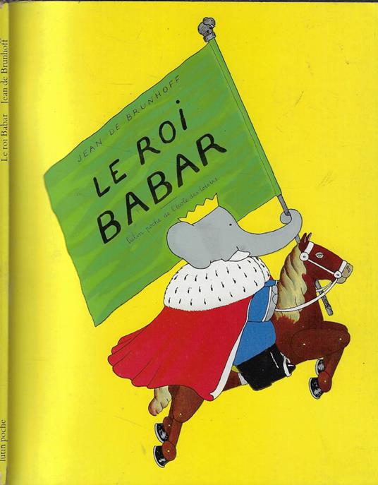 Le roi Babar - Jean de Brunhoff - copertina