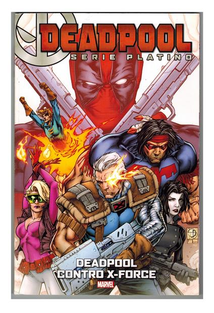 Deadpool Serie Platino 6 Marvel Panini Comics 2018 - copertina