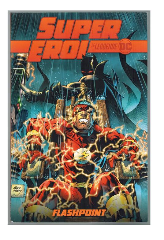 Super Eroi Le Leggende DC Vol 5 Flashpoint Gazzetta dello Sport 2021 - copertina