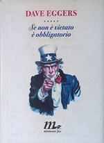 Se non è vietato è obbligatorio