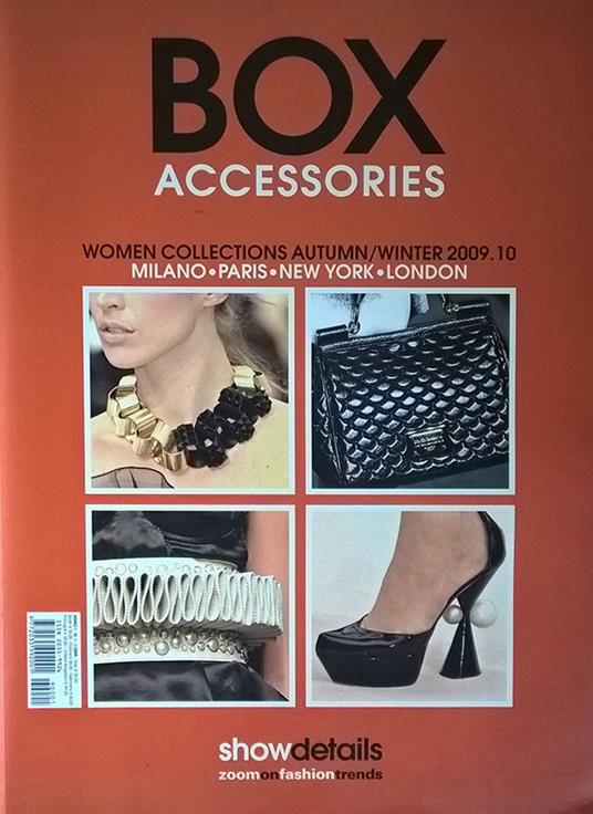 Box Accessories Women collections autumn/winter 2009.10. Milano, Paris, New York, London. Anno I n.1 - copertina