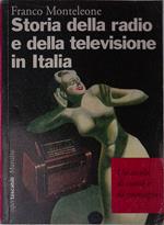 Storia della radio e della televisione in Italia. Un secolo di suoni e di immagini