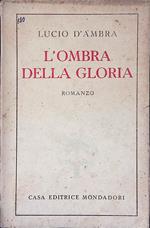 L' ombra della gloria
