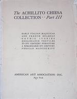 The Achillito Chiesa Collection Part III. Exhibition and unrestricted Public Sale at the American Art Galleries