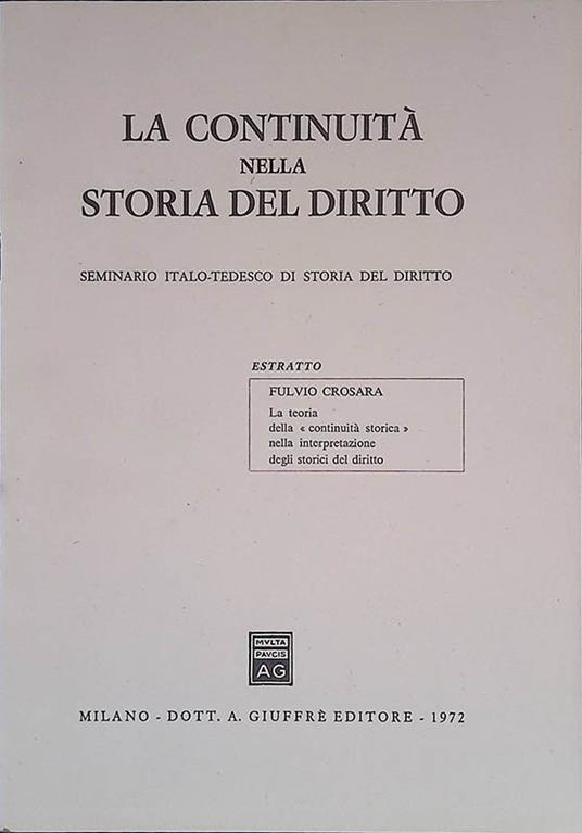 La continuità nella storia del diritto. Seminario italo-tedesco di storia del diritto - copertina