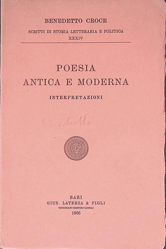 Poesia antica e moderna. Interpretazioni - Benedetto Croce - copertina