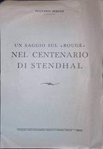 Un saggio sul Rouge nel centenario di Stendhal