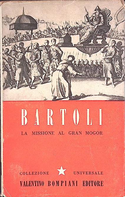 La missione al Gran Mogor - Daniello Bartoli - copertina