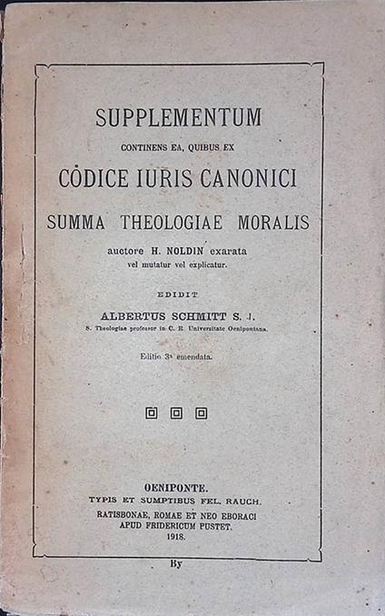 Supplementum continens ea, quibus ex Codice Iuris Canonici Summa Theologiae Moralis - copertina