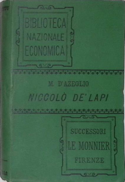 Niccolò de' Lapi. Ovvero I Palleschi e i Piagnoni - Massimo D'Azeglio - copertina