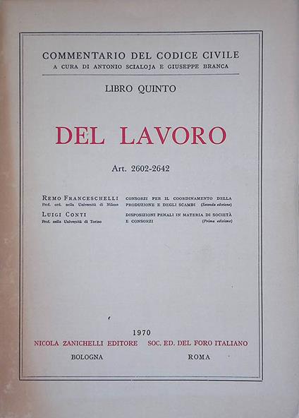 Commentario del Codice Civile. Del Lavoro Art. 2602-2642 - copertina