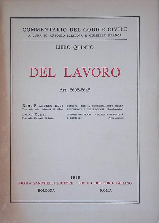 Commentario del Codice Civile. Del Lavoro Art. 2602-2642 - copertina