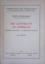 Commentario del Codice Civile. Dei contratti in generale - Disposizioni preliminari - Dei requisiti del contratto Art. 1321-1352