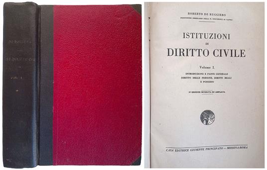 Istituzioni di Diritto Civile. Volume I - Introduzione e parte generale - Diritto delle persone - Diritti reali e possesso - Roberto De Ruggiero - copertina
