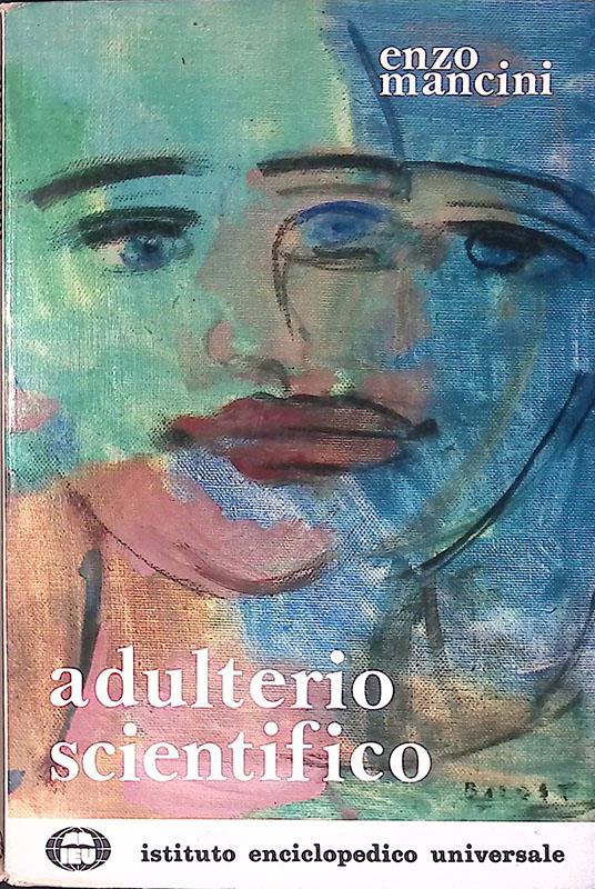 Adulterio scientifico - Enzo Mancini - copertina