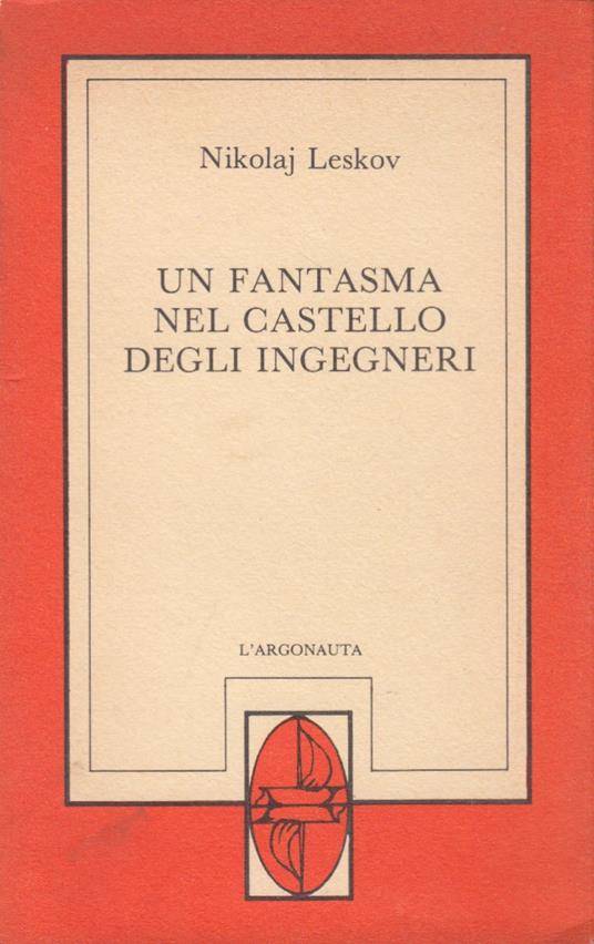 Un fantasma nel castello degli ingegneri - Nikolaj Leskov - copertina
