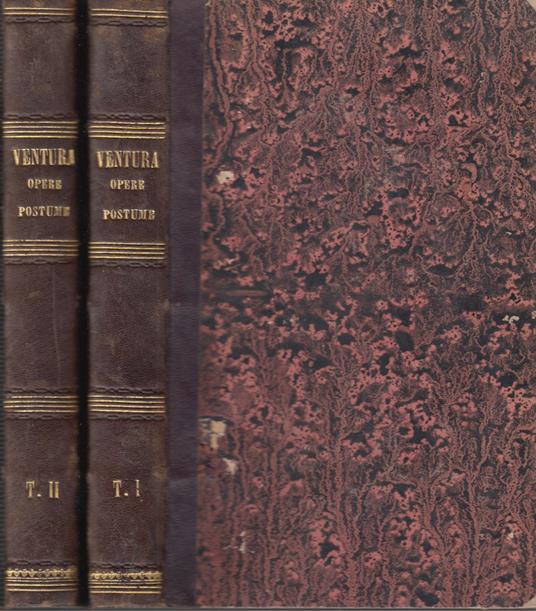 Opere postume del reverendo padre Gioacchino Ventura di Raulica, antico generale dell'ordine dei Teatini. prima versione italiana del professore Ab. Giuseppe Teglio. Conferenze, Sermoni, Omelie - copertina