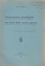 Osservazioni psicologiche sui feriti della nostra guerra