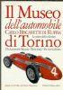 Il Museo dell’automobile Carlo Biscaretti di Ruffia di Torino. Le vetture della collezione - copertina