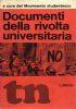 Documenti Della Rivolta Universitaria