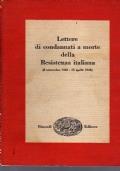Lettere di condannati a morte della Resistenza italiana (8 settembre 1943-25 aprile 1945)
