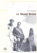 Le mani dure - Rolly Marchi - copertina