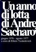 Un ANNO DI LOTTA DI ANDREJ SACHAROV. Giugno 1976 - agosto 1977