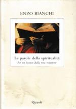 Le PAROLE DELLA SPIRITUALITA’. Per un lessico della vita interiore