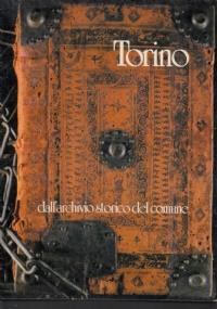 Torino Immagini E Documenti Dall’Archivio Storico Del Comune - copertina